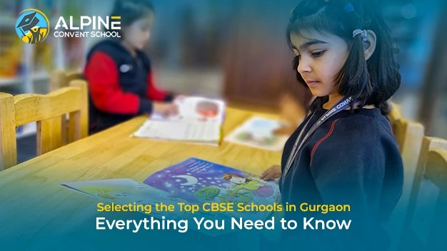 Selecting the Top CBSE Schools in Gurgaon: Everything You Need to Know