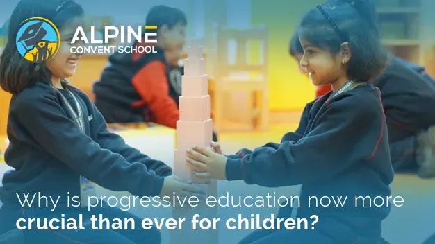 Why is progressive education now more crucial than ever for children?