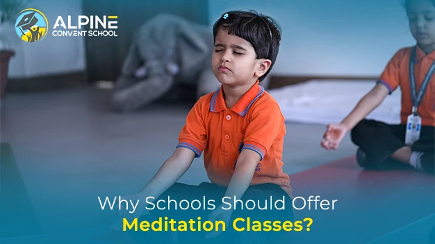 Why Schools Should Offer Meditation Classes?
