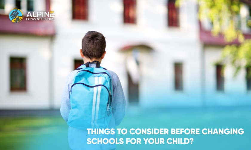 Things To Consider Before Changing Schools For Your Child