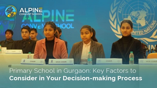 Primary School in Gurgaon: Key Factors to Consider in Your Decision-making Process