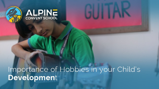 Importance Of Hobbies In Your Child’s Development