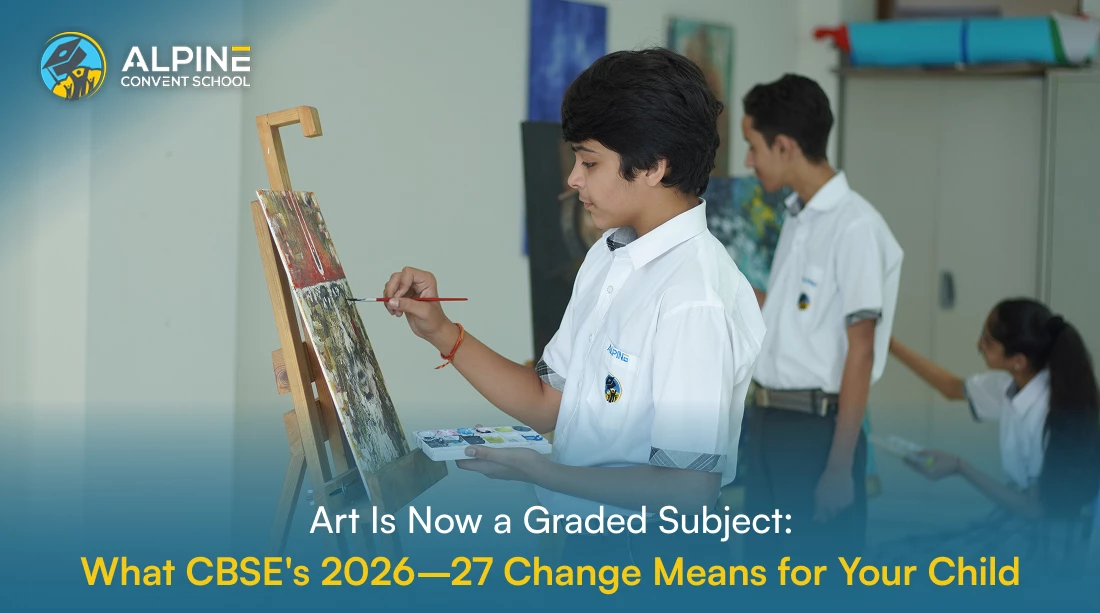 Art Is Now a Graded Subject: What CBSE's 2026–27 Change Means for Your Child