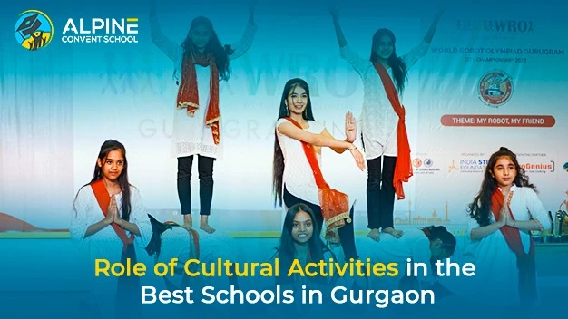 Role of Cultural Activities in the Best Schools in Gurgaon