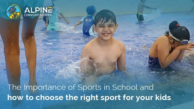 The Importance of Sports in School and how to choose the right sport for your kids