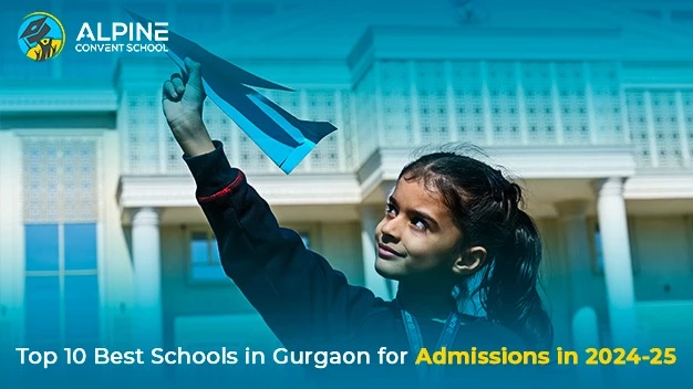 Top 10 Best Schools in Gurgaon for Admissions in 2024-25
