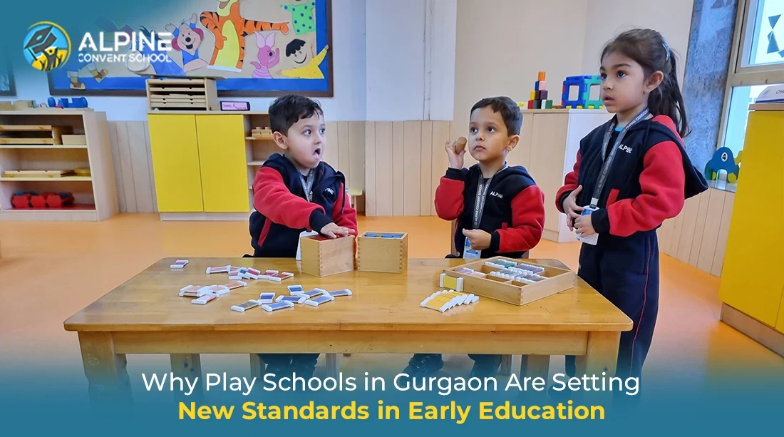 Why Play Schools in Gurgaon Are Setting New Standards in Early Education