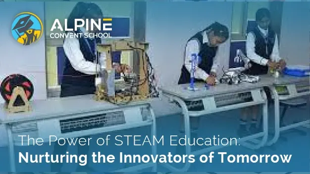The Power of STEM Education: Nurturing the Innovators of Tomorrow