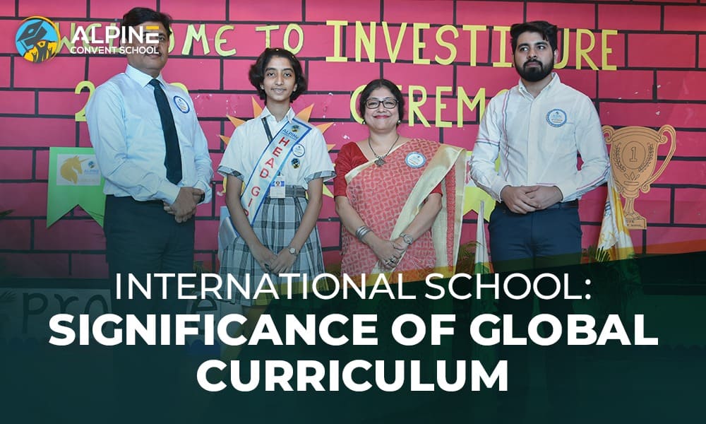 International School: Significance of Global Curriculum