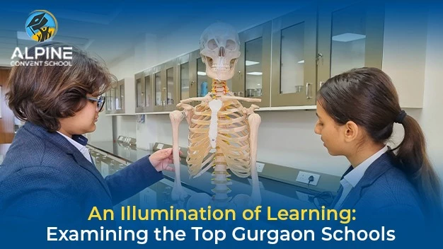 An Illumination of Learning: Examining the Top Gurgaon in Schools