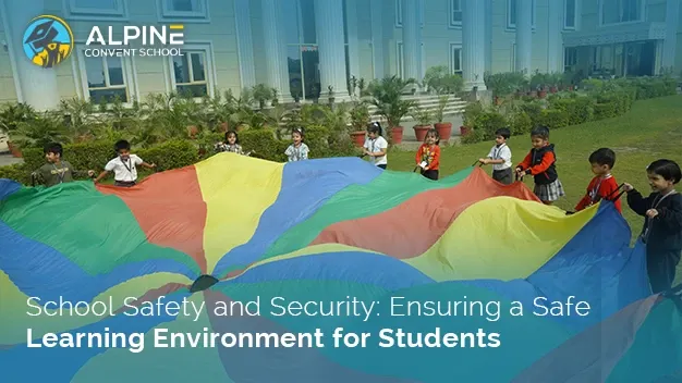School Safety and Security: Ensuring a Safe Learning Environment for Students