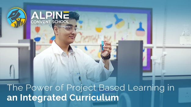 The Power of Project Based Learning in an Integrated Curriculum