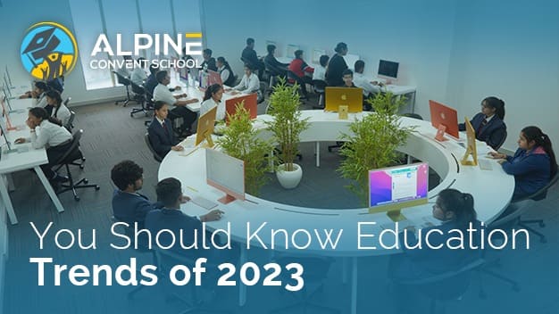 You Should Know Education Trends of 2023